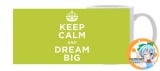 Чашка "Keep Calm and Carry On Ltd " модель "Keep Calm and Dream  Big"