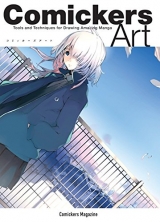 Артбук &laquo;Comickers Art: Tools and Techniques for Drawing Amazing Manga&raquo; [USA IMPORT]