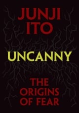 Манга на английском языке &laquo;Uncanny: The Origins of Fear (Junji Ito)&raquo;