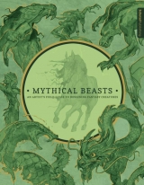 Артбук &laquo;Mythical Beasts: An Artist's Field Guide to Designing Fantasy Creatures&raquo; [USA IMPORT]