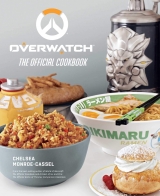 Артбук «Overwatch: The Official Cookbook» [USA IMPORT]