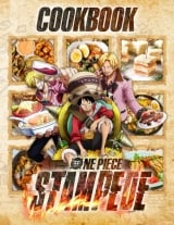 Артбук &laquo;Stampede Cookbook: 20 Simple Recipes Anime Manga One Meals Piece Recipe Stampede The Home Cook&raquo; [USA IMPORT]