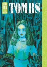 Манга на англійській мові &laquo;Tombs: Junji Ito Story Collection&raquo;