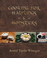 Артбук «Cooking for Halflings & Monsters: 111 Comfy, Cozy Recipes for Fantasy-Loving Souls» [USA IMPORT]