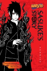 Новелла на английском языке &laquo;Naruto: Sasuke's Story--Sunrise (Naruto Novels)&raquo;