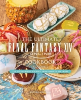 Артбук &laquo;The Ultimate Final Fantasy XIV Cookbook, Vol. 2&raquo;