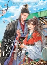 Новела на английском языке &laquo;The Disabled Tyrant's Beloved Pet Fish: Canji Baojun De Zhangxin Yu Chong (Novel) Vol. 2&raquo;