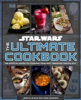 Артбук «Star Wars: The Ultimate Cookbook: The Official Guide to Cooking Your Way Through the Galaxy» [USA IMPORT]