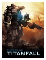 Артбук &laquo;The Art of Titanfall&raquo; [USA IMPORT]