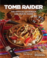 Артбук «Tomb Raider: The Official Cookbook and Travel Guide» [USA IMPORT]
