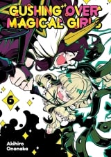 Манга на английском языке &laquo;Gushing over Magical Girls&raquo; Vol. 6