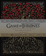 Артбук «Game of Thrones: A Guide to Westeros and Beyond: The Complete Series» [USA IMPORT]