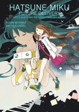 Манга на английском языке &laquo;Hatsune Miku: Future Delivery&raquo; vol.1