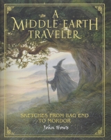 Артбук «A Middle-earth Traveler: Sketches from Bag End to Mordor » [USA IMPORT]