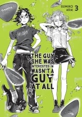 Манга на английском языке &laquo;The Guy She Was Interested In Wasn't a Guy at Al&raquo; vol. 3