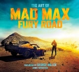 Артбук &laquo;The Art of Mad Max: Fury Road&raquo; [USA IMPORT]
