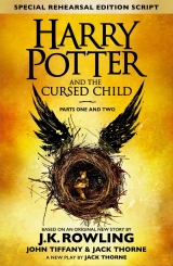 Книга на английском языке Harry Potter and the Cursed Child - Parts One & Two (Special Rehearsal Edition): Parts I & II: The Official Script Book of the Original West End Production