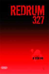 Redrum 327. Vol. 1