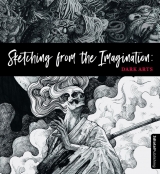 Артбук «Sketching from the Imagination: Dark Arts» [USA IMPORT]