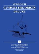 Манга на английском языке &laquo;Mobile Suit Gundam: THE ORIGIN Deluxe&raquo;  Vol. 5