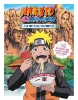 Артбук «Naruto Shippuden: The Official Cookbook»