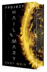 Новелла &laquo;Project Hail Mary (Deluxe Edition): A Novel&raquo;