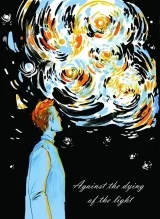 Комикс на русском языке «Against the dying of the light. Биография Винсента Ван Гога»